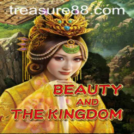 Beauty and the Kingdom: A Journey to Uncover the Treasure of the Kingdom