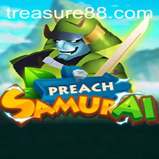 Exploring the Enchanting World of PreachSamurai: Unveiling Treasure Ph